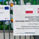 Tablice informacyjne o dofinansowaniu żłobka w gminie Filipów z funduszy UE oraz Rządowego Funduszu Polski Ład