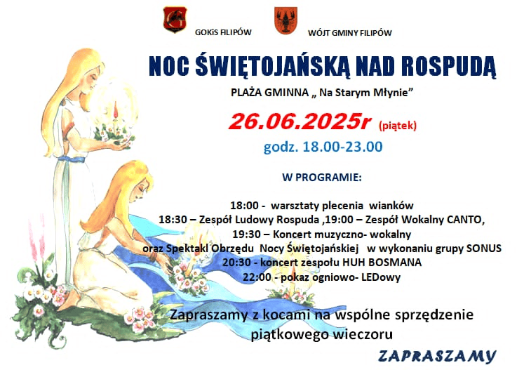 Noc Świętojańska nad Rospudą, 26.06.2025, plaża Na Starym Młynie. Program: warsztaty wianków, koncerty, spektakl i pokaz ognia